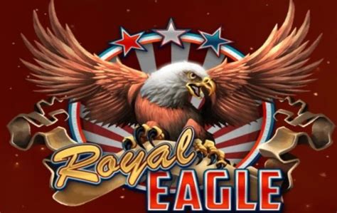 royal eagle sweepstakes casino|Royal Eagle Casino App Review .